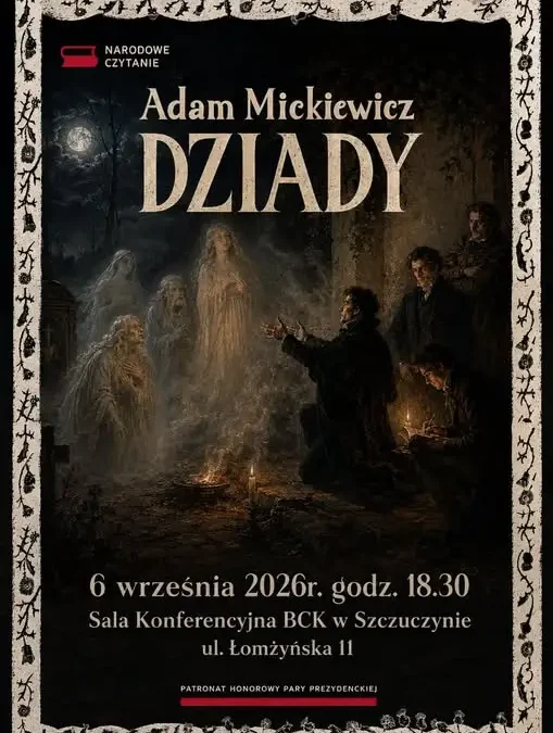 Narodowe Czytanie 2026: Dziady w nowej odsłonie – zaproszenie na literackie święto
