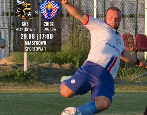 GKS Miastkowo kontra Znicz Radziłów – sobotni mecz w A Klasie