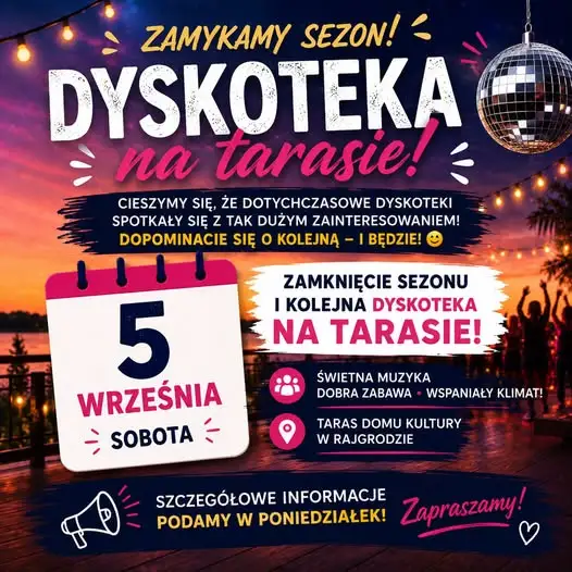 Ostatnia dyskoteka na tarasie w Rajgrodzie przełożona na 5 września