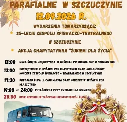 Dożynki Parafialne w Szczuczynie z jubileuszem zespołu i akcją charytatywną