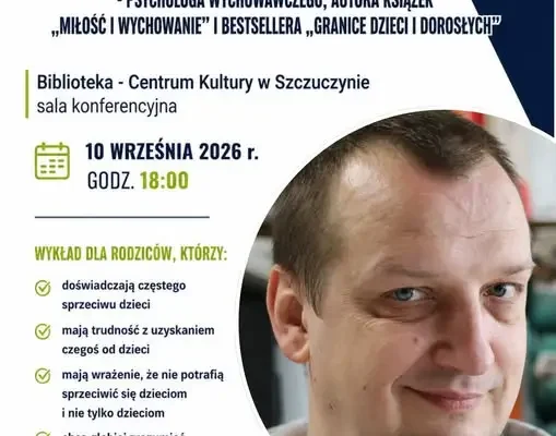 Spotkanie o granicach w wychowaniu – zaproszenie dla rodziców w Szczuczynie