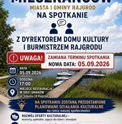 Zmiana terminu spotkania z mieszkańcami Rajgrodu – przeniesione na sobotę
