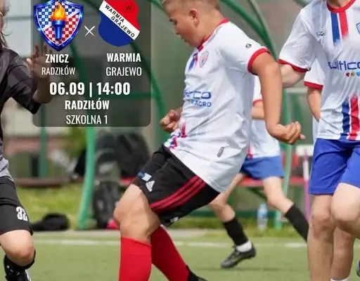 Młodzieżowy Znicz Radziłów zmierzy się z Warmią Grajewo w meczu na stadionie przy Szkolnej