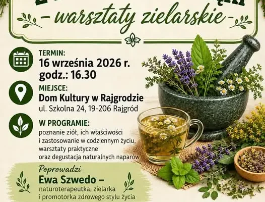 Warsztaty zielarskie w Rajgrodzie – poznaj moc natury już 16 września