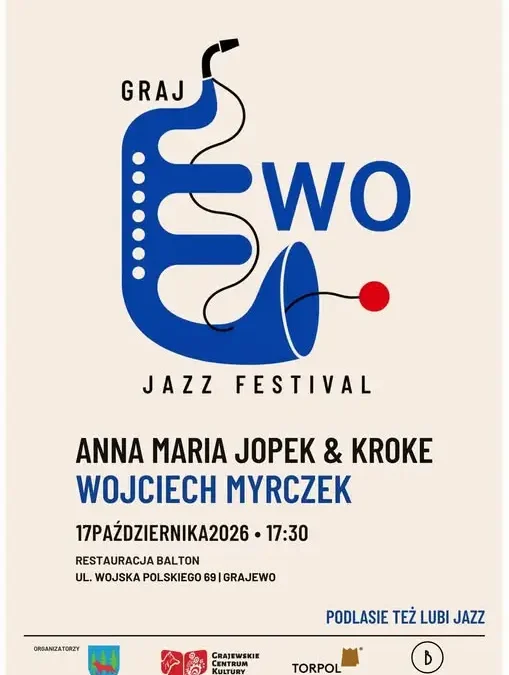 GrajEwo Jazz Festival 2026 – gwiazdy na jednej scenie