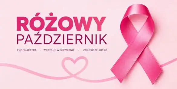 Różowy Październik przypomina: profilaktyka raka piersi ratuje życie