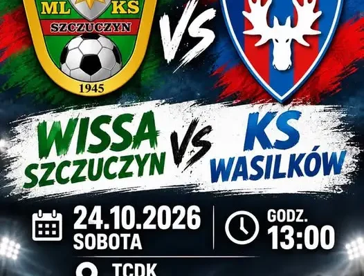 Wissa Szczuczyn zagra u siebie z KS Wasilków w IV lidze podlaskiej