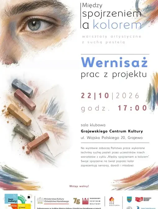 Wernisaż wystawy „Między spojrzeniem a kolorem” w Grajewie – 22 października